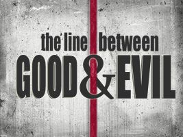 The Struggle Between Good and Evil