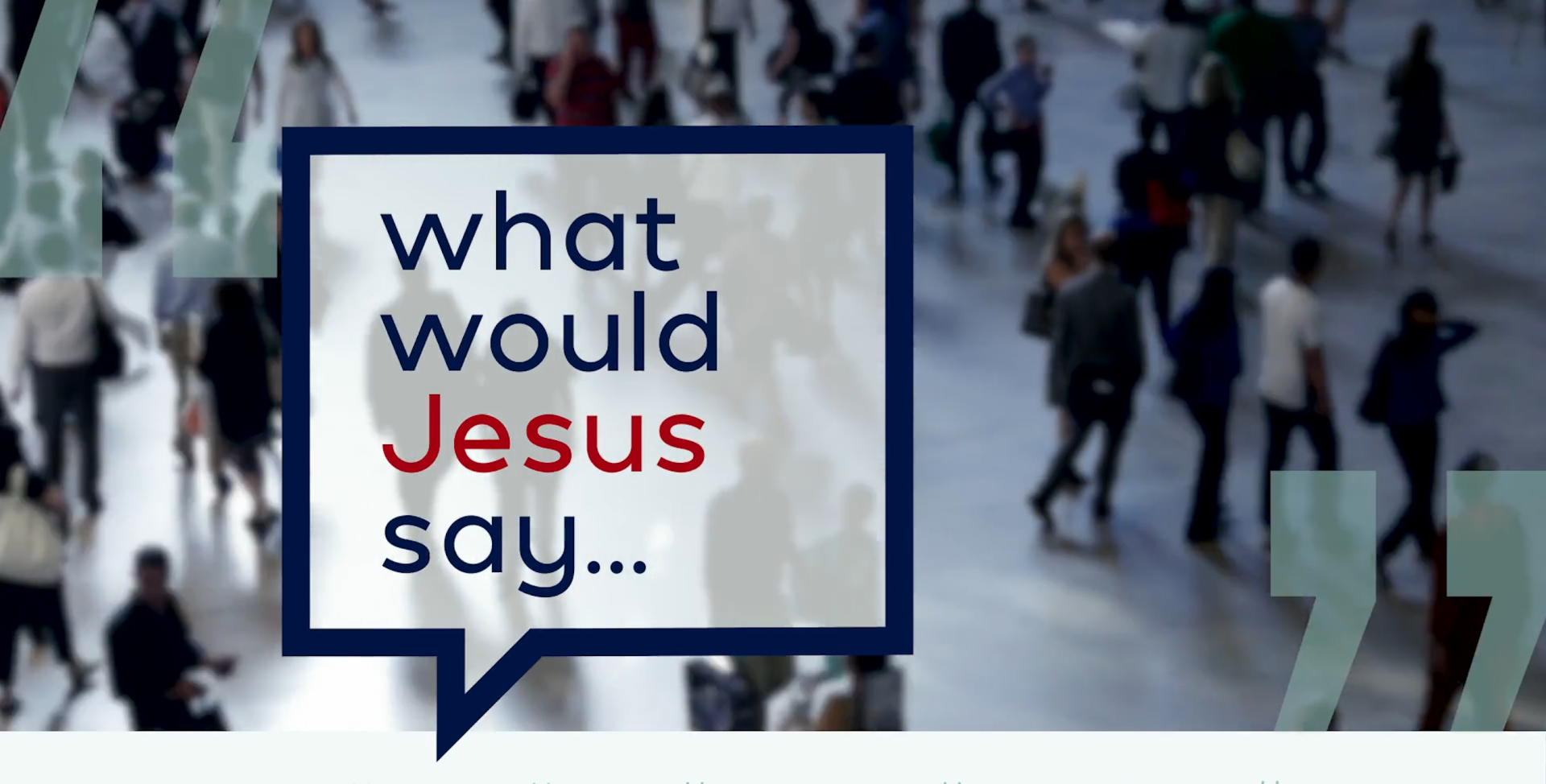 What Would Jesus Say to Confirmation Students and Graduates