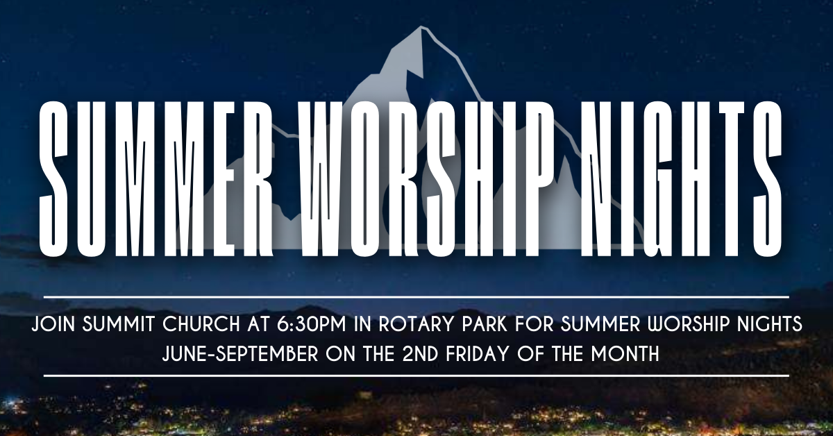 Summer Worship Nights Summit Church