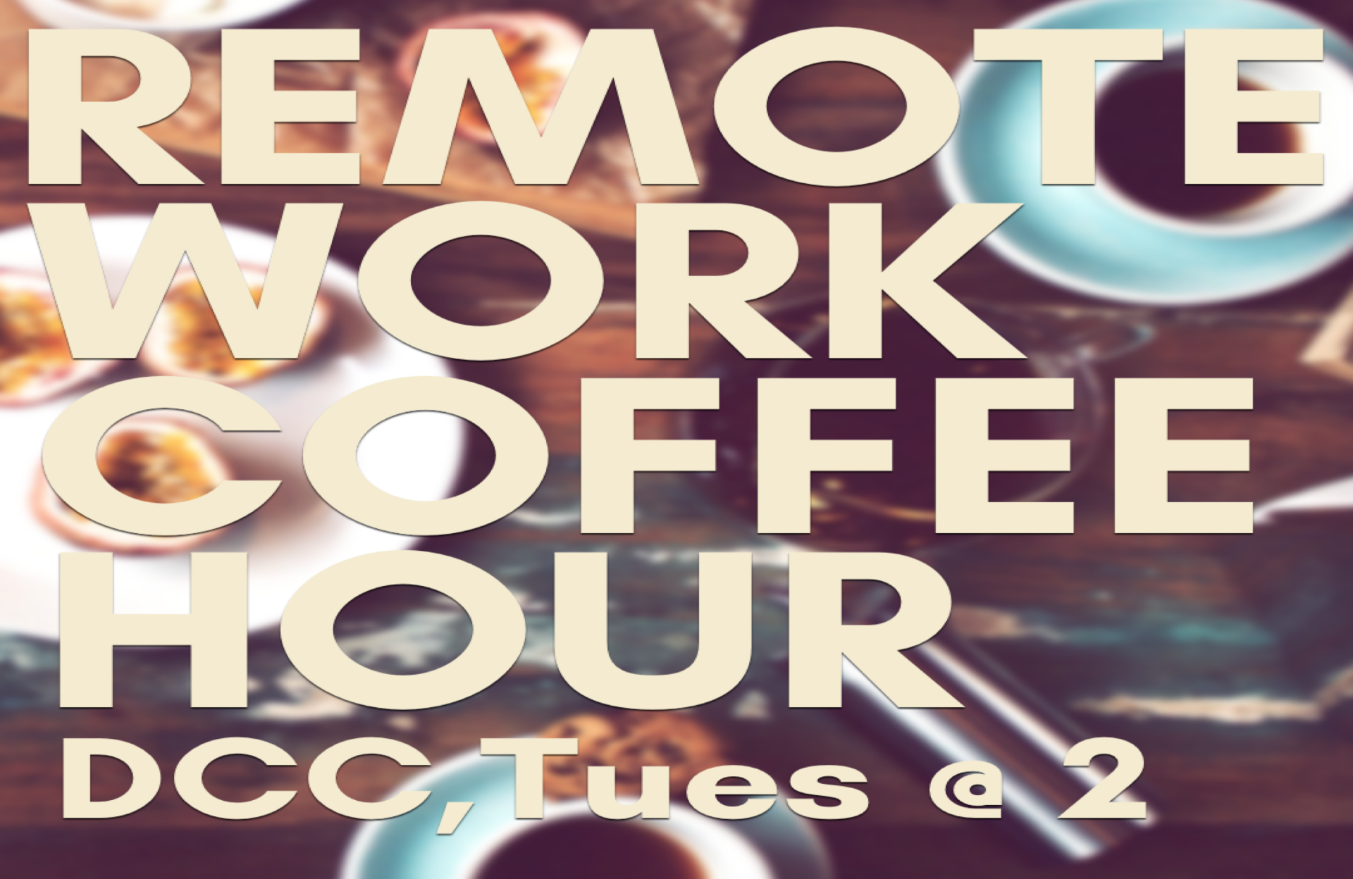 Remote Work Coffee Hour Summit Young Adults Summit Church