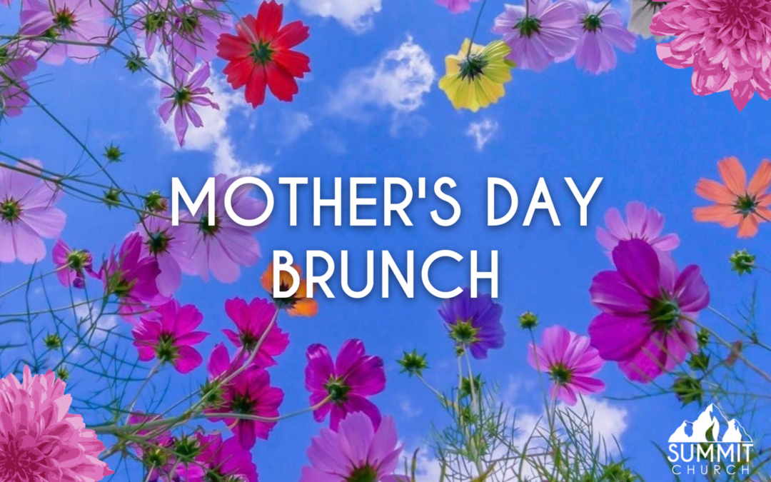 mothers day brunch Summit Church