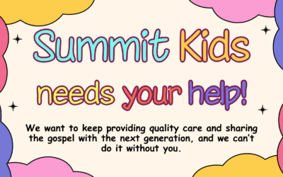 🌟 Summit Kids Needs YOU! 🌟
