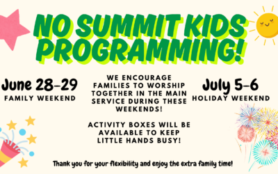 Join Us in Service – No Summit Kids June 28-29 & July 5-6