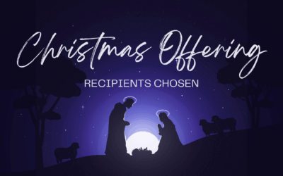 Christmas Offering Recipients Selected