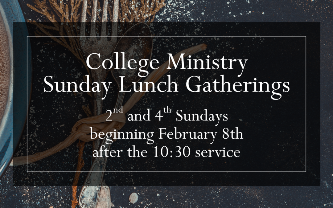 College Ministry Sunday lunch gatherings