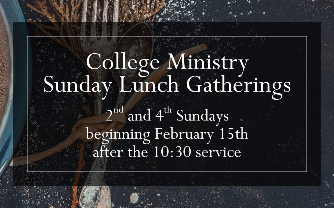 College Ministry Sunday lunch gatherings