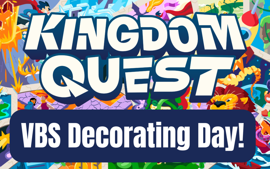 Join Us to Prepare for Vacation Bible School